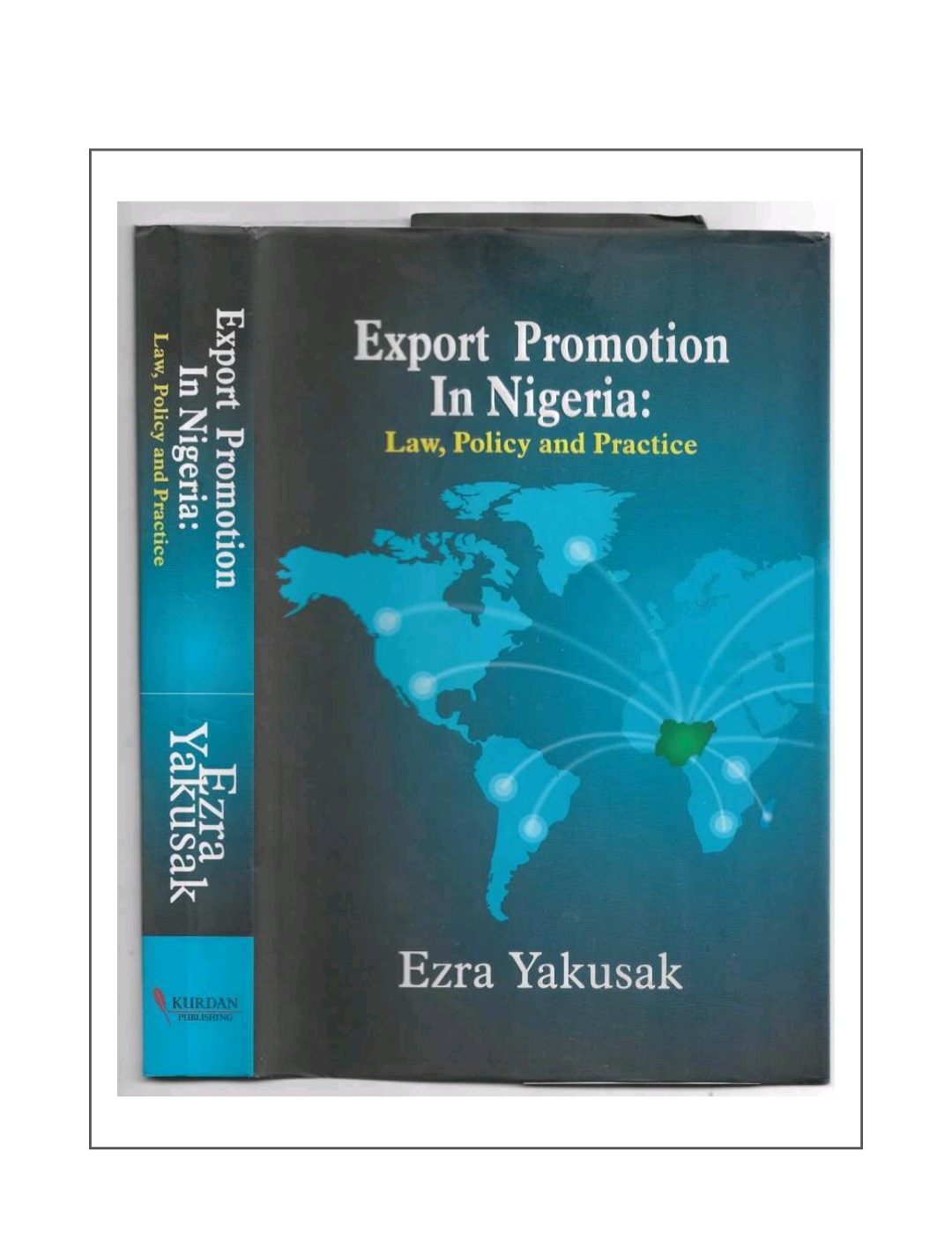 export-promotion-in-nigeria-law-policy-and-practice-by-ezra-yakusak